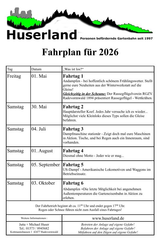 Wann ist Betrieb auf den Schienen?  01. Mai 2026 30. Mai 2026 04. Juli 2026 01 August 2026 05. September 2026 03. Oktober 2025          Jeweils ab 11 Uhr